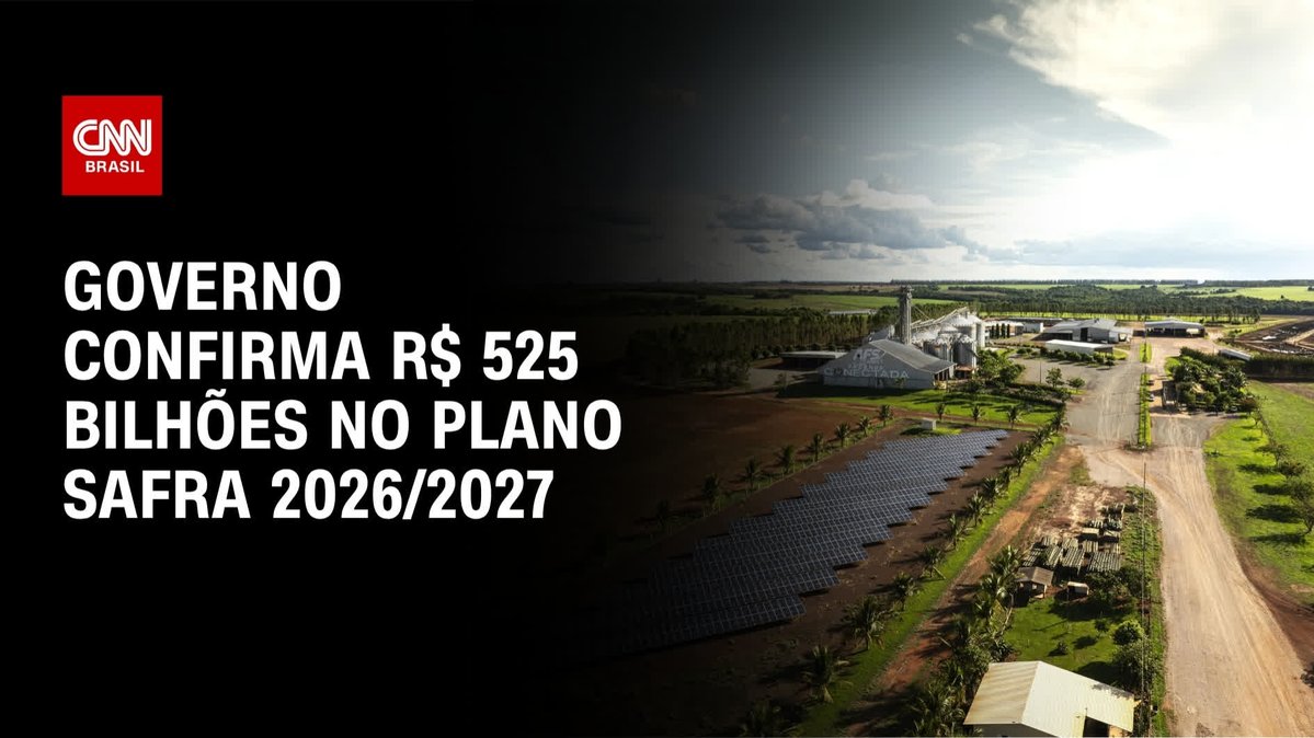 Governo confirma R$ 525 bi no plano Safra 2026/2027; assista #LiveCNNBrasil