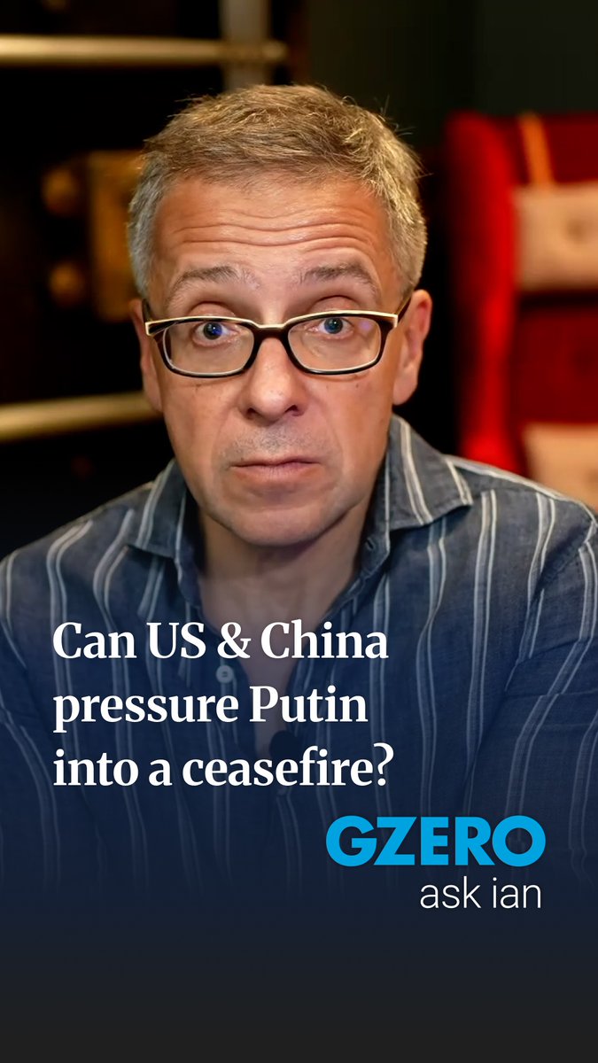 there’s only one combination that might actually get putin to stop this war. trump and xi. together. GZERO Media
