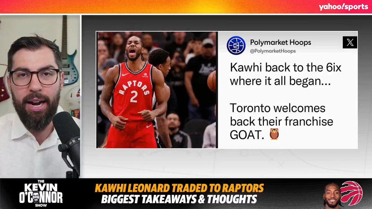 “Kawhi Leonard is going back to the team that he never should have left.” Kevin O'Connor on Kawhi reuniting with his former team. (via The Kevin O’Connor Show)