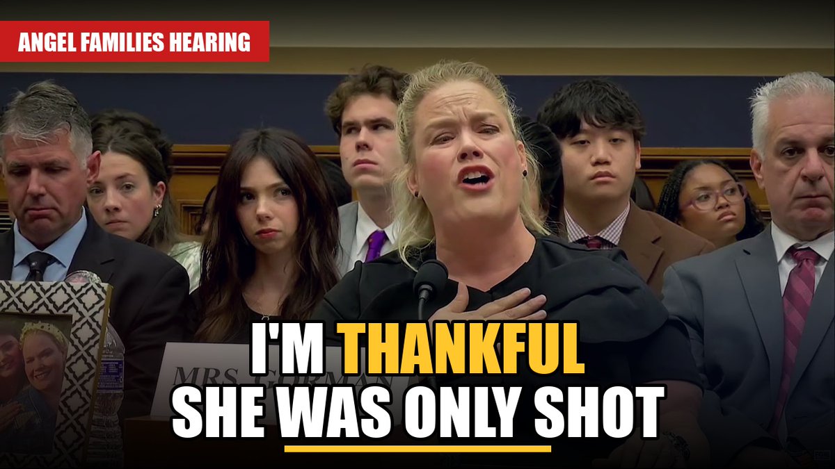 "I'm thankful my daughter was only shot — not raped." Jessica Gorman, mother of murdered "Angel" Sheridan Gorman, testifying before Congress for the 4th time — while Democrats complain about having to hear it.