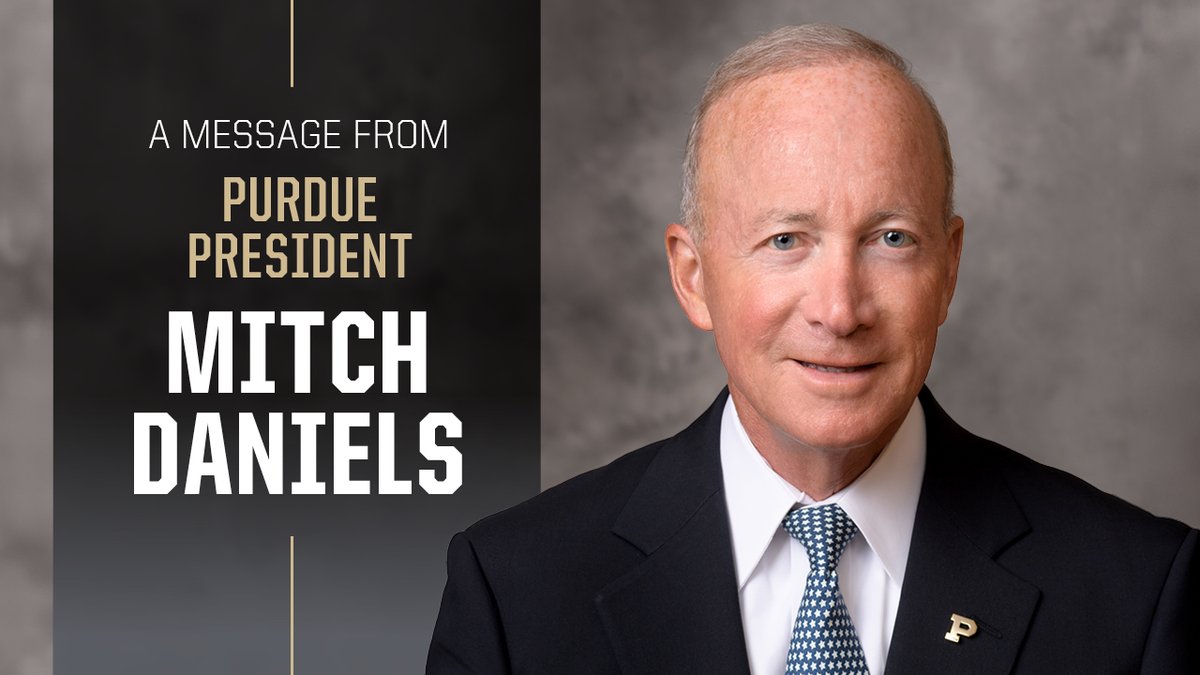 Hear from Mitch Daniels: "While the sudden need for an interim president came as a surprise to us all, the friendly encouragement I've received from across the Purdue community convinces me we can move through this interval without any loss of momentum."