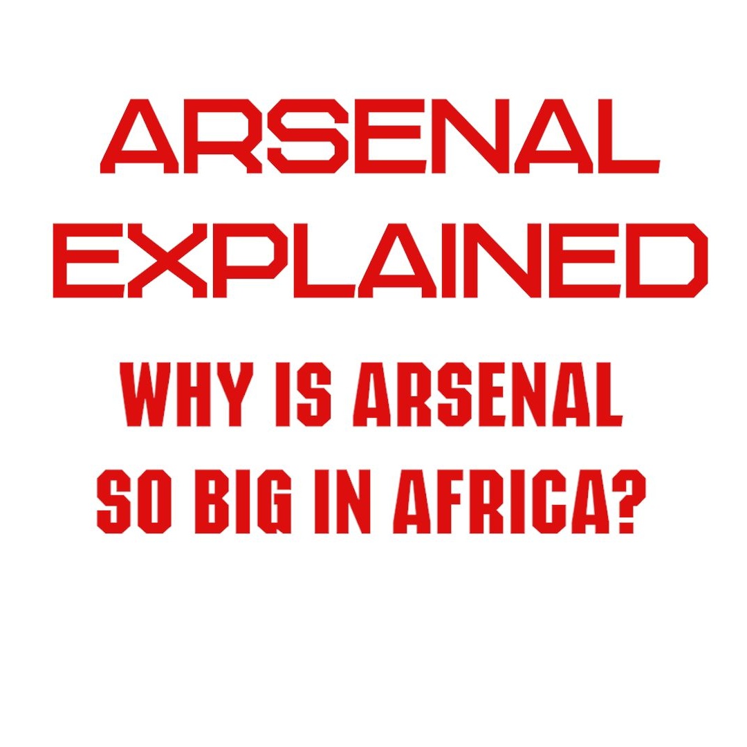 Arsenal Explained 📖 Learn about the deep-rooted connection with our passionate supporters in Africa 👇