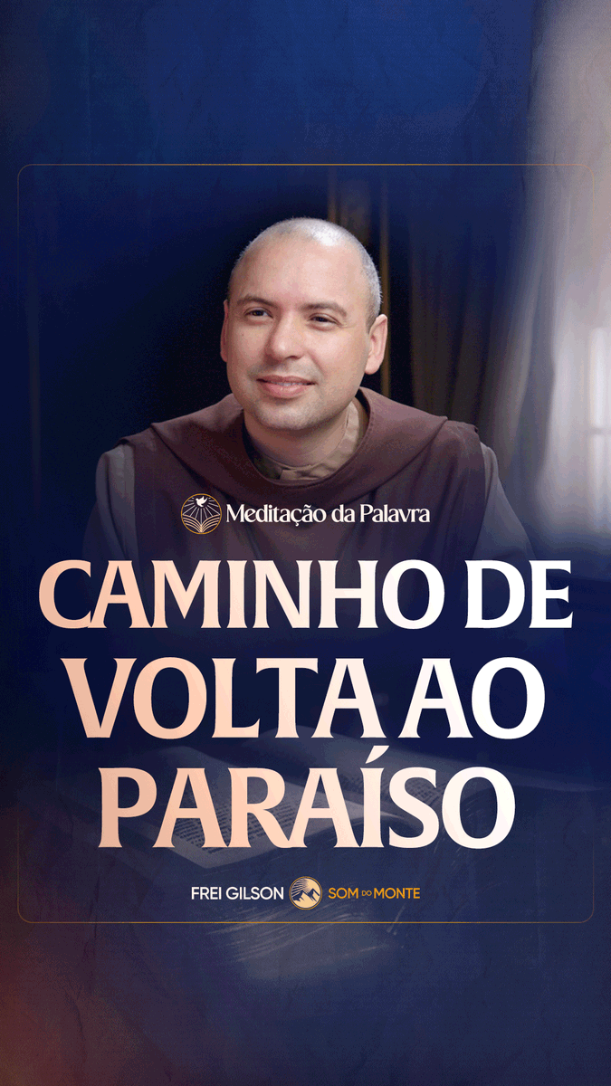 Caminho de volta ao paraíso | (Mateus 9, 1-8) #2759 | Meditação da Palavra Passagens Complementares: Filipenses 3,20 Lucas 23,43