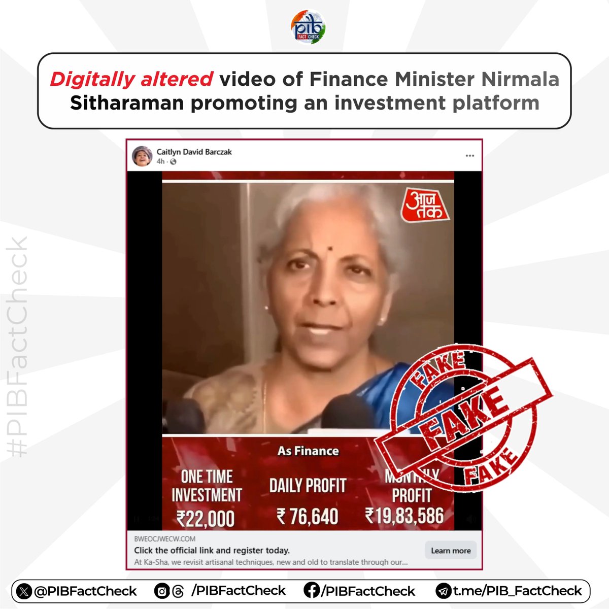 ⚠️ Do Not Fall for Easy Money! 🚨Fraudsters are running a digitally manipulated video of Union Finance Minister Nirmala Sitharaman promoting an investment platform and promising citizens a monthly income of over ₹20,00,000 in return for an initial investment of ₹22,000. #PIBFactCheck: ❌ This video is #Fake and AI-generated. ✅ The Finance Minister has NOT endorsed any such investment scheme or platform. 🔸Beware of unverified links or platforms that aim to deceive people and cause financial losses. 🔴 Flag any suspicious content related to the Central Government to PIB Fact Check: 📱WhatsApp: +91 8799711259 📧 Email: factcheck@pib.gov.in Ministry of Finance DD News All India Radio News PIB India