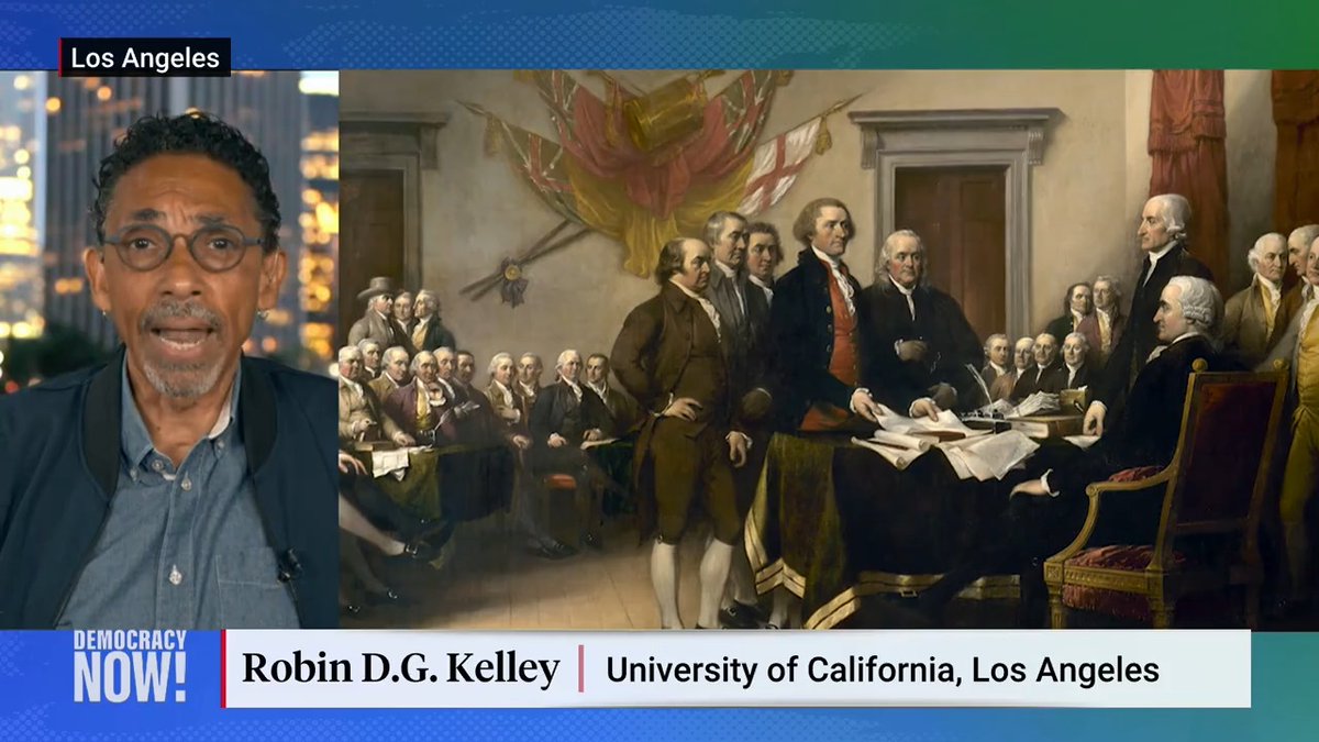 "The American Revolution was hardly an anti-colonial movement." Historian Robin D.G. Kelley shares how the Declaration of Independence, signed almost 250 years ago today, fits into the Black radical tradition.