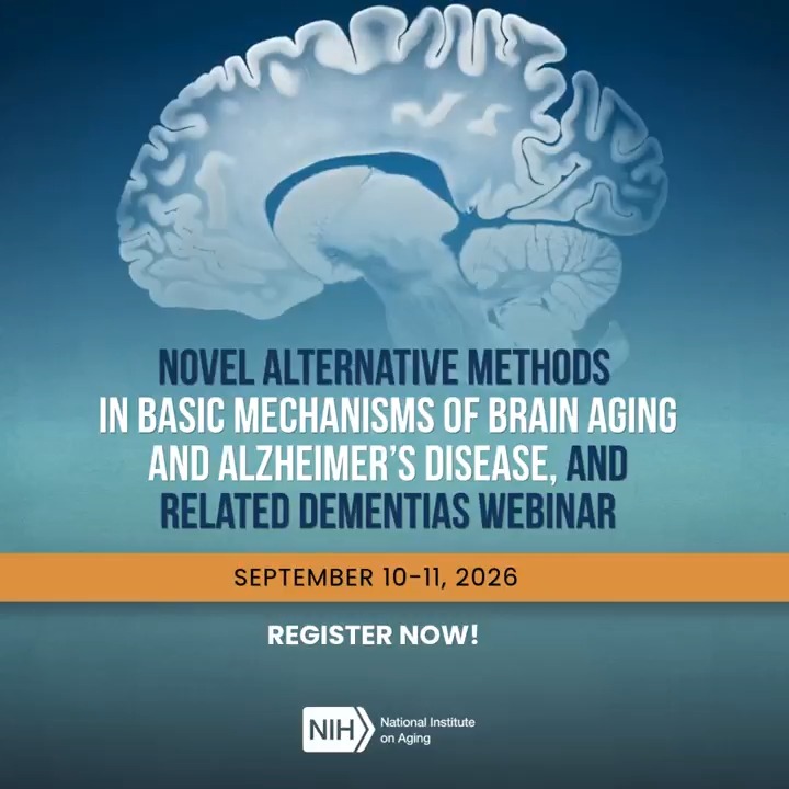 At NIH, we're committed to advancing biomedical research through innovative, human-relevant approaches that can accelerate discovery and improve our understanding of disease. 📅 Join the NIH's National Institute on Aging for the virtual workshop, "Novel Alternative Methods (NAMs) in Basic Mechanisms of Brain Aging and AD/ADRD," on September 10–11, 2026. This two-day workshop will bring together experts to explore how Novel Alternative Methods (NAMs) are advancing research on the basic mechanisms underlying brain aging and AD/ADRD. 🔗 Register today: