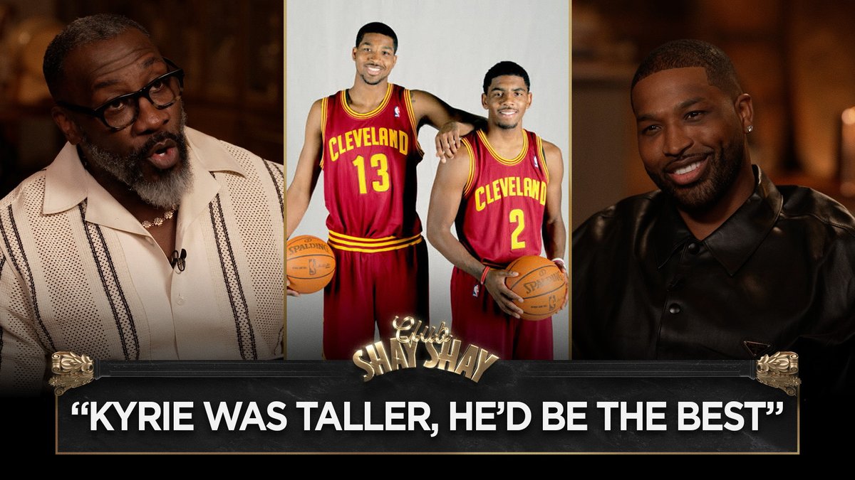 “If Kyrie🤞🏾 was 2 inches taller, he’d be the best player to ever touch a basketball on planet earth. Have you ever seen Kyrie get his shot blocked? Never. And he's only what, 6'2", 6'3"? Imagine he was 6'5", what he could do right now?" -Tristan Thompson