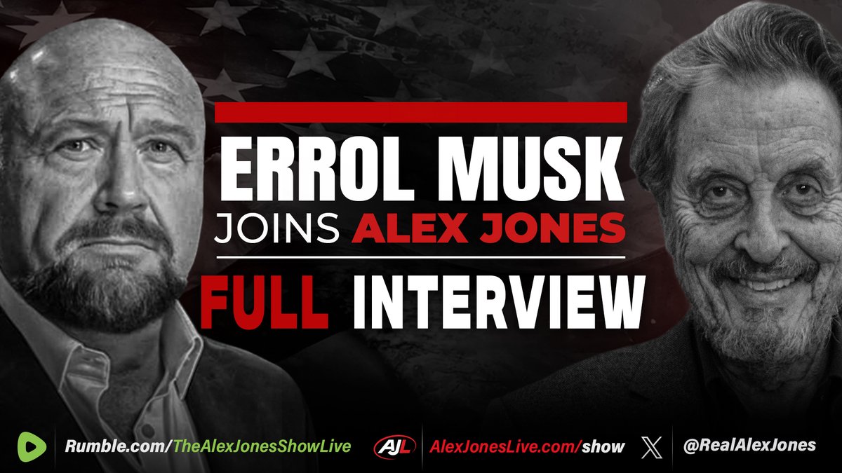 EXCLUSIVE: Elon Musk's Father Errol Musk, Who Lives In South Africa, Gives A Grim Assessment Of The Ongoing Extermination Of Whites, And Issues An Emergency Warning To The Western World That Communist Forces Are Preparing To Carry Out The Same Horrors In Their Nations! Overall, Musk Is Optimistic That The West Has Awoken And Is Beginning To Turn The Tide Against The Globalists & Their 3rd World Armies! Other Topics Include: ➤Errol's Assessment Of The Iran War ➤That Fact That The Communist Mayor Of New York Is Riding High Now, But In The End Is Doomed To Total Failure ➤On The 250th Birthday Of The US, What Defines American Exceptionalism? & MUCH MORE! THIS IS A FULL MUST-WATCH/SHARE INTERVIEW! Errol Graham Musk Alex Jones Network 🔴WATCH/SHARE THE LIVE X STREAM NOW: