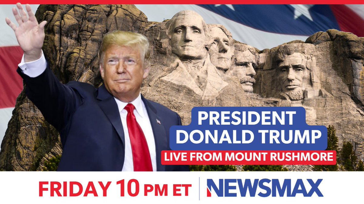 FRIDAY NIGHT: Watch President Trump's address, spectacular fireworks at Mount Rushmore Celebration in S. Dakota! LIVE coverage starts 10 PM ET, only on NEWSMAX. #Freedom250