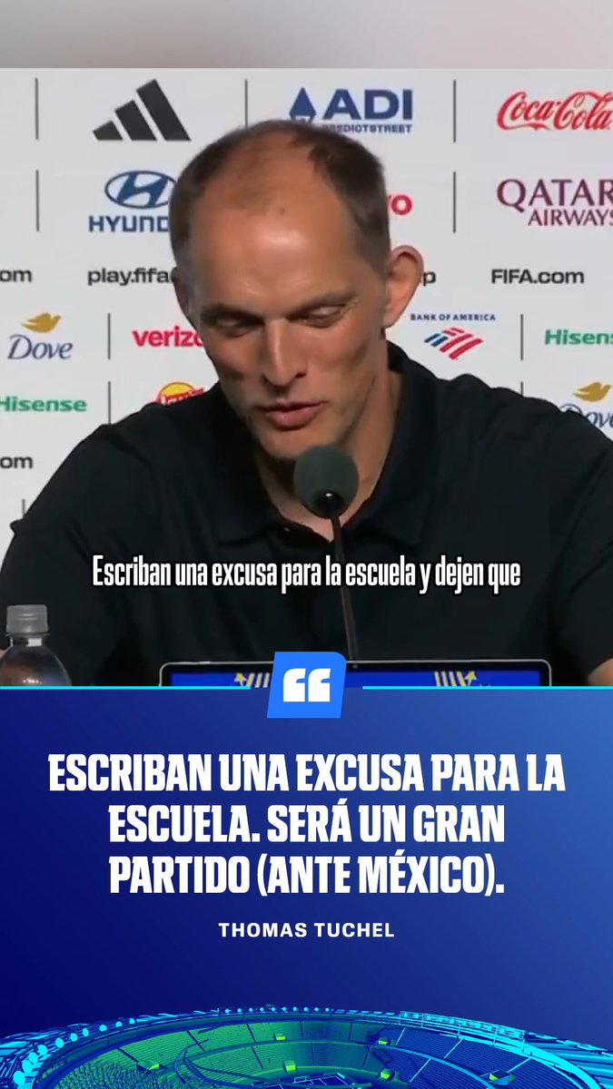 "ESCRIBAN UNA EXCUSA" 😂 Thomas Tuchel sabe que nadie se debe perder el duelo ante México. ⏰ En Inglaterra será la 1:00 AM del LUNES cuando se juegue el partido y al técnico lo cuestionaron sobre qué deberían hacer los padres. Su respuesta fue contundente: "UN MUNDIAL ES CADA CUATRO AÑOS". ⚽