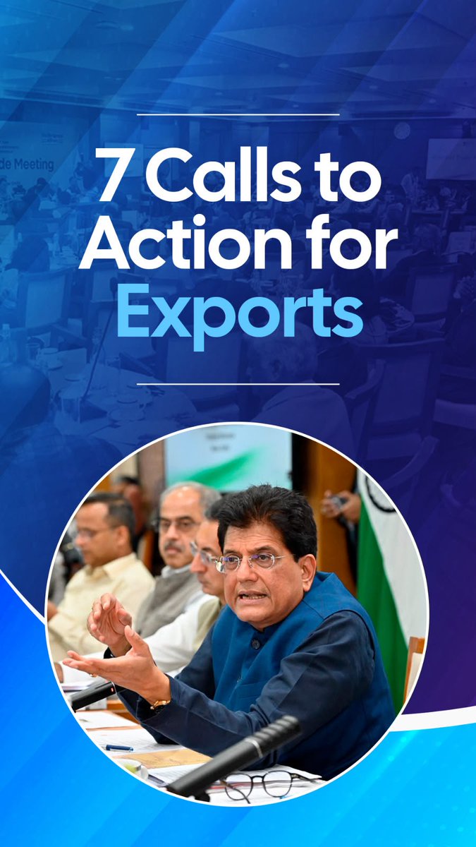 My 7 calls to action to make EXPORTS a key driver of India’s growth story. 🇮🇳