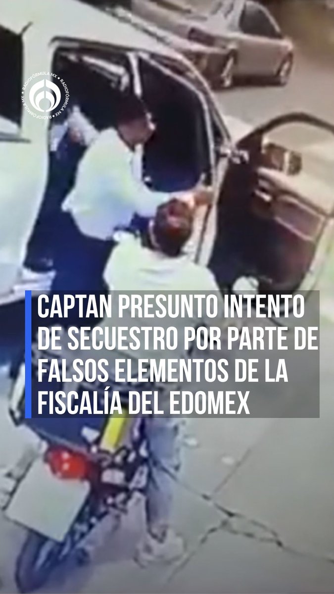 🚨¡CONDENABLE! Captan presunto intento de secuestro por parte de falsos elementos de la Fiscalía General del Estado de México. ❌ #RFmx #Imperdible