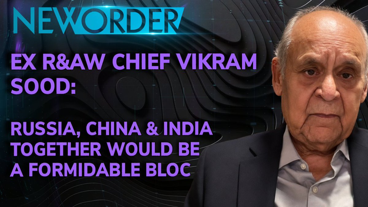 🚨 NEW EPISODE OF NEW ORDER 🌐 Russia, China & India Acting Together Would be a FORMIDABLE Bloc—Ex-Indian Foreign Intelligence Chief Vikram Sood Why is the US🇺🇸 targeting India for buying Russian oil but not Pakistan🇵🇰? How must BRICS nations counter news and Hollywood propaganda from the West? What threat does the US pose to India’s development? We discuss all this and more with Vikram Sood, Former Head of India's Research & Analysis Wing intelligence agency. Vikram Sood