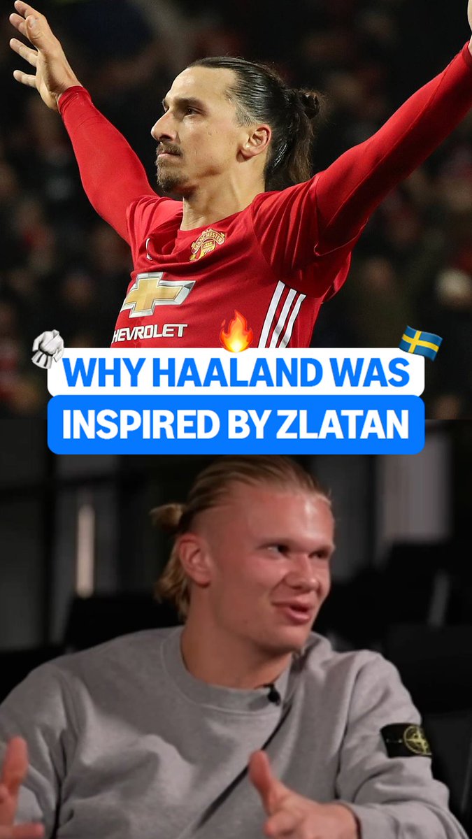 How Haaland was 'inspired' by Zlatan 🇳🇴🥋🇸🇪