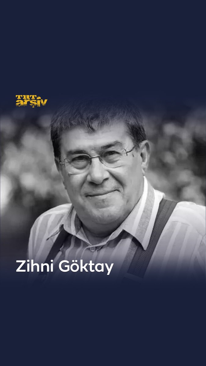 Tiyatromuzun ve televizyonun usta ismi Zihni Göktay’a Allah’tan rahmet, yakınlarına ve sevenlerine başsağlığı diliyoruz.