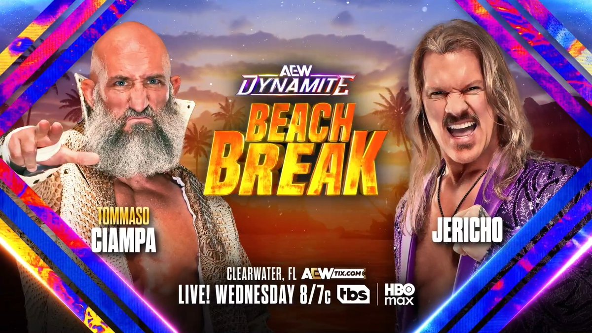 #AEWDynamite Beach Break 8/7c, TBS & HBO Max This Wednesday, 7/8 Tommaso Ciampa vs Chris Jericho The bitter feud between Ciampa & Jericho comes to a head in Jericho's adopted home of Clearwater & "The Psycho Killer" wants him to bring his family for a front row seat, WEDNESDAY!