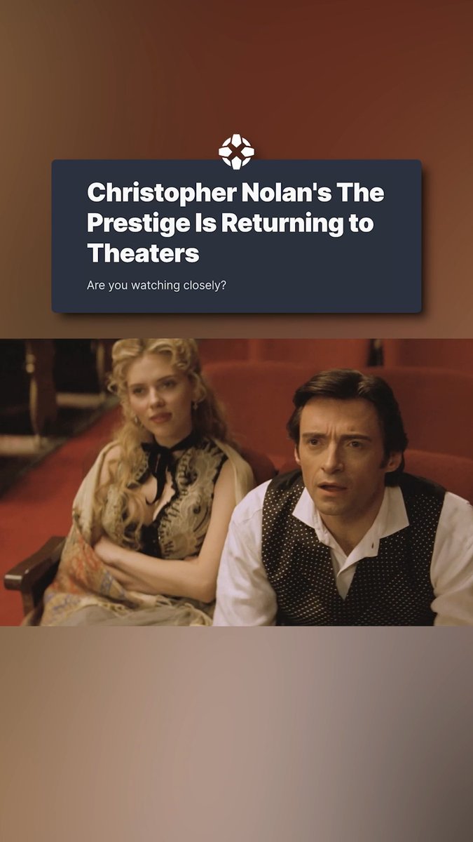 Are you going to see The Prestige when it returns to theaters on January 21, 2027?