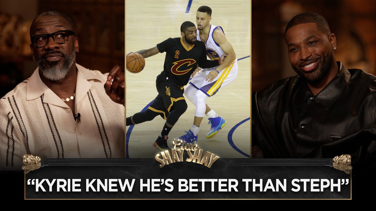 “Kyrie knew he was better than Steph.” - Tristan Thompson "Stephen Curry can't guard Kyrie🤞🏾" - Tristan Thompson