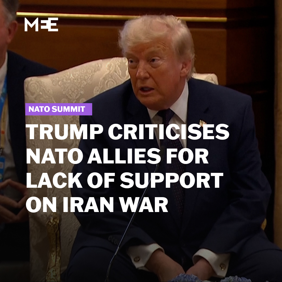 "We weren’t treated well because we did something in Iran.” US President Donald Trump criticised his Nato allies on Tuesday for their refusal to support Washington in its war on Iran, as the Nato summit began in Ankara