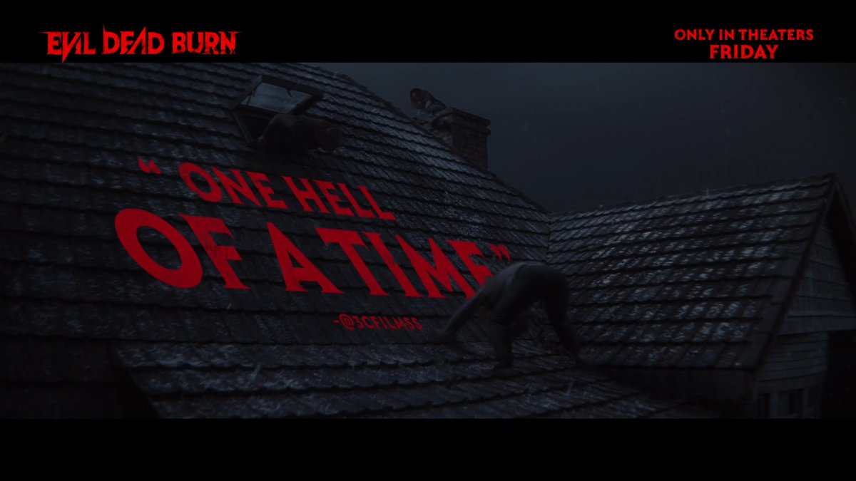 Get your tickets for "one hell of a time". #EvilDeadBurn only in theaters FRIDAY.