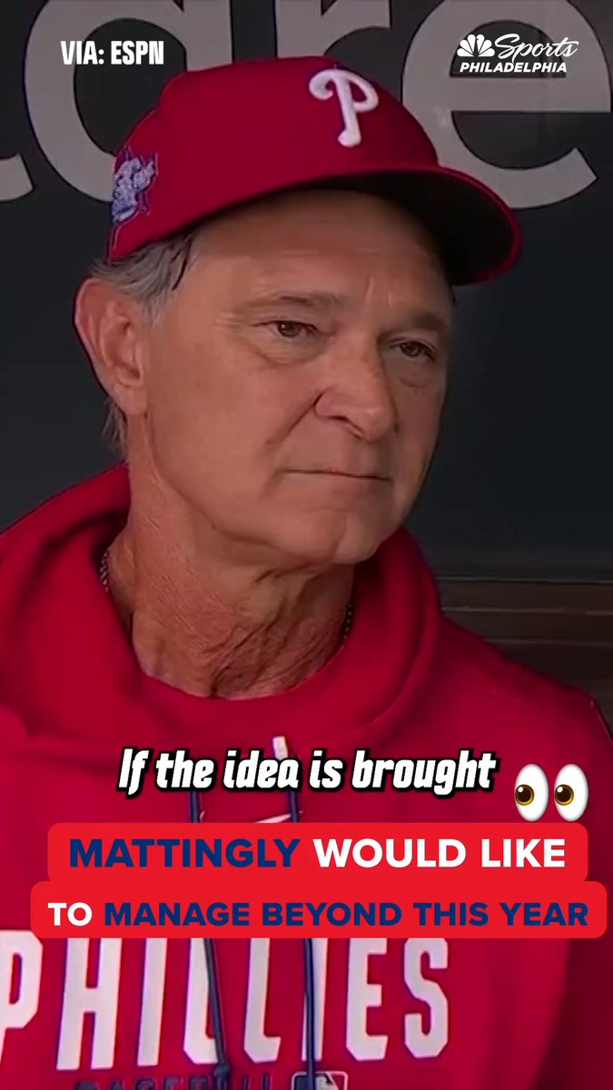 "Oh, I would do it." 👀 Don Mattingly would welcome the opportunity to manage the Phillies beyond this season.