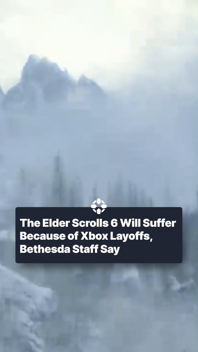 Xbox layoffs will have a "substantial and cascading effect" on development of The Elder Scrolls 6, staff have told IGN. #Skyrim #Bethesda #Xbox