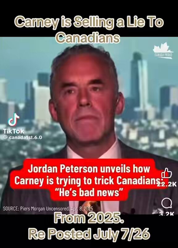 Jordan Peterson called it months ago. He said Carney was being sold to Canadians as the safe, experienced, pro-industry banker who would bring stability back. The same guy who looks the part, talks the part, and plays the “I’m the adult in the room” role perfectly. But Peterson warned — he’s seriously bad news. Carney believes 75% of the world’s fossil fuels need to stay in the ground. He thinks every financial decision — personal or corporate — should put decarbonization above everything else. That’s not a banker. That’s a climate zealot with central planning instincts, using fear of apocalypse to control how Canadians live and spend. They coronated him with 130,000 votes and told the rest of the country this was the guy who would fix everything. We’re living the results now. Peterson saw the con from day one. Most of Canada is still paying for it. I’m so done watching them sell us the same lies with a different suit. #cdnpoli #MarkCarney #JordanPeterson #CanadaFirst #LiberalFail