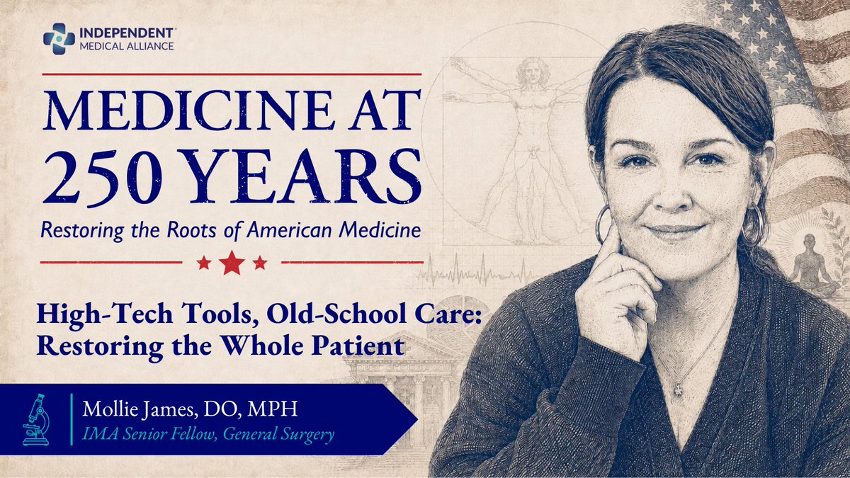 High-Tech Tools, Old-School Care: Restoring the Whole Patient Technology has transformed medicine—but it should never replace the individualized care patients need. IMA Senior Fellow Dr. Mollie James (Dr Mollie James) calls for a future of medicine that embraces innovation and restores the doctor-patient relationship to ensure the patient stays at the center of every decision. Watch now. James Clinic Maverick Medical Ventures