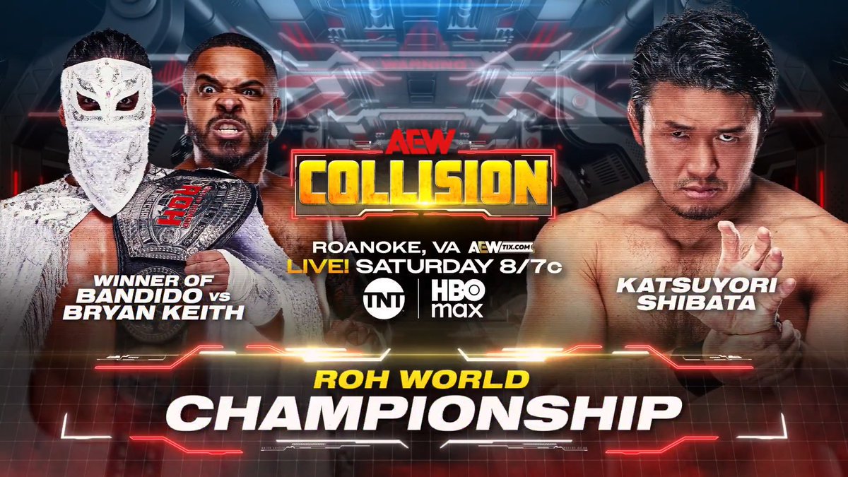 #AEWCollision 8/7c, TNT & HBO Max Roanoke, VA THIS SATURDAY, 7/11 ROH World Championship The winner of the championship bout between @BandidoWrestler vs @BountyKeith on ROH TV TONIGHT will go on to face "The Wrestler" 柴田勝頼 / Katsuyori Shibata LIVE on TNT, THIS SATURDAY!