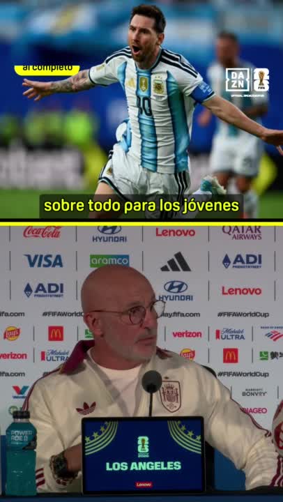 🗣️ "MESSI PARECE QUE TIENE 19 AÑOS O 23, ESTÁ EN UN NIVEL EXCEPCIONAL" Luis de la Fuente llena de elogios a Messi 🫡 #DAZNMundial #FIFAWorldCup