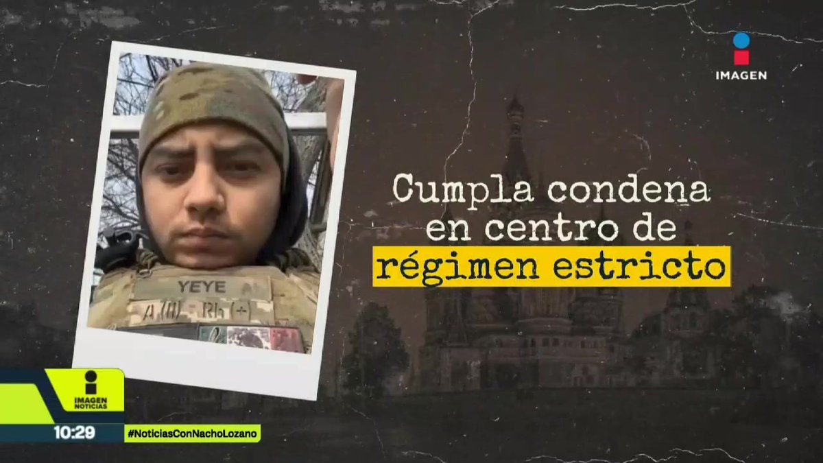Acusan a mexicano de ser un mercenario de #Ucrania. #Rusia condenó a 14 años de cárcel a Gilberto Ramos, quien formaría parte del Ejército ucraniano. Gente cercana a él asegura que está en México y que fue voluntario en la Guerra: