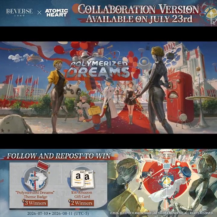 Reverse: 1999 × Atomic Heart Collaboration Version PV As the launch day of Kollektiv 2.0 nears, Chelomey is decked out in festive decorations. Collaboration Version will be available on Jul. 23rd (UTC-5). [Giveaway] 1. Follow Reverse: 1999 | Version 3.6 Available Now 2. RT trailer before Aug.11th