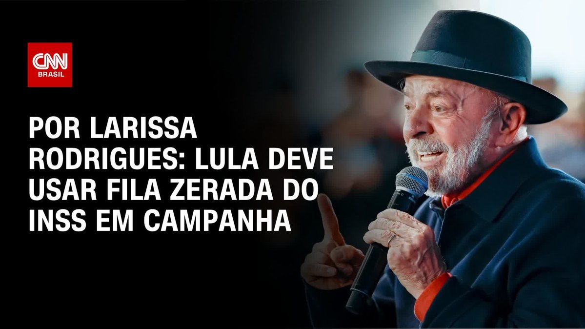 Lula deve usar fila zerada do INSS em campanha; assista #BastidoresCNN