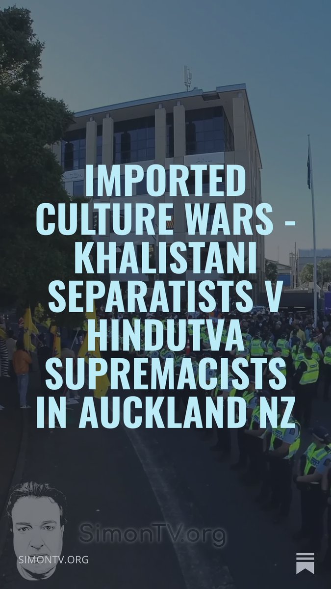 Imported Culture Wars - Khalistani Separatists v Hindutva Supremacists in Auckland NZ