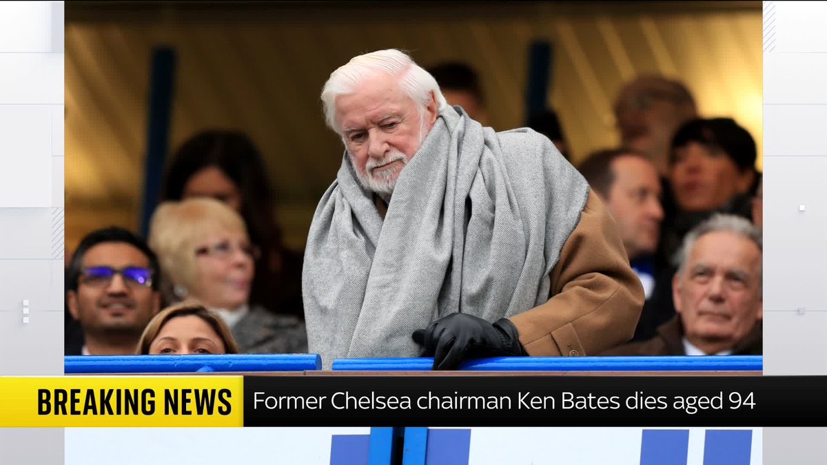 BREAKING: Former Chelsea owner Ken Bates has died aged 94, it has been announced. 📺 Sky 501 and YouTube
