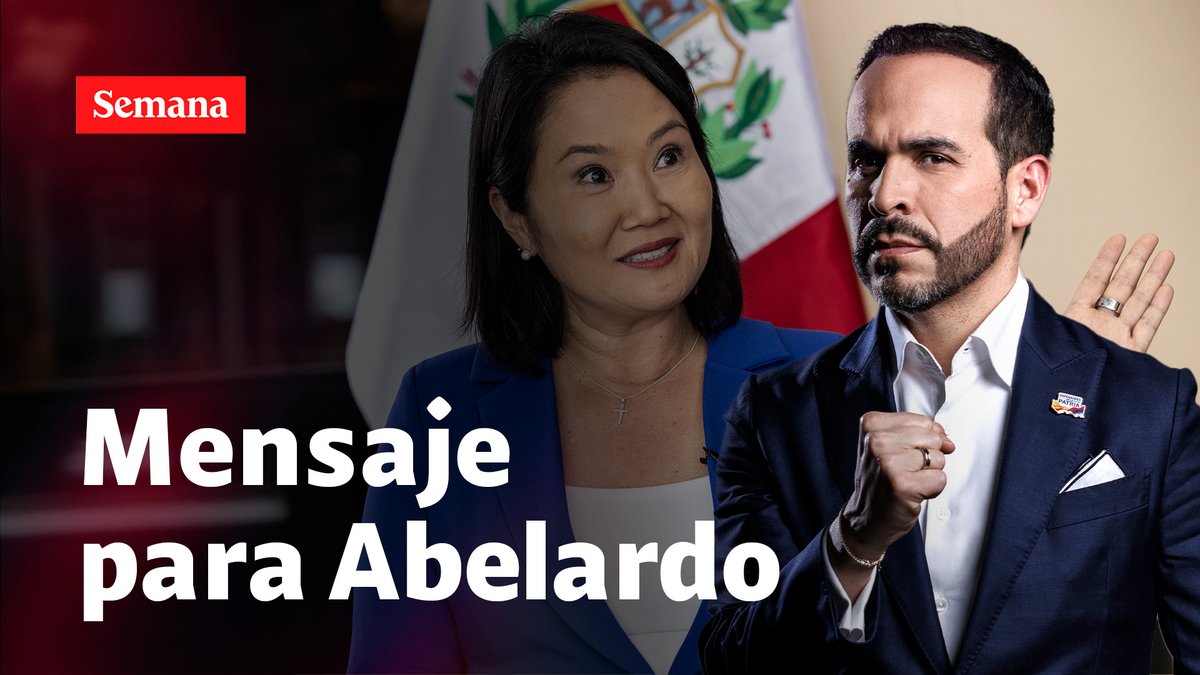 “Tengo una excelente opinión de Abelardo De La Espriella (...) Creo que se genera un espacio de mucha esperanza entre Perú y Colombia”: Keiko Fujimori en SEMANA.