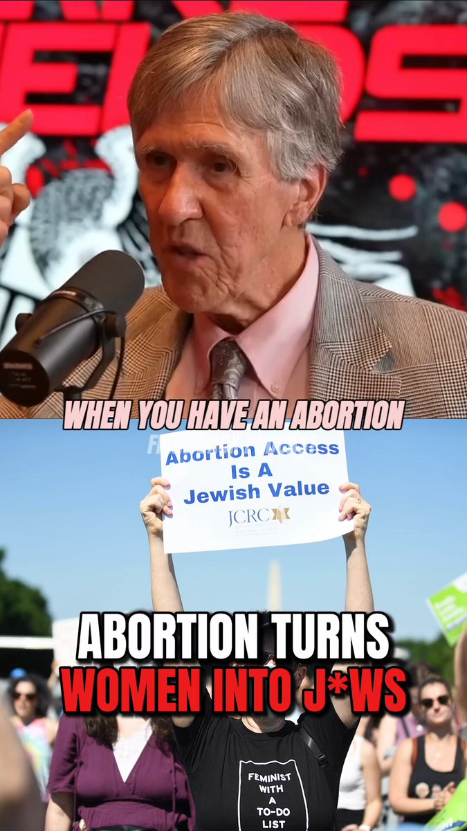 "When you have an abortion, you become a jew"