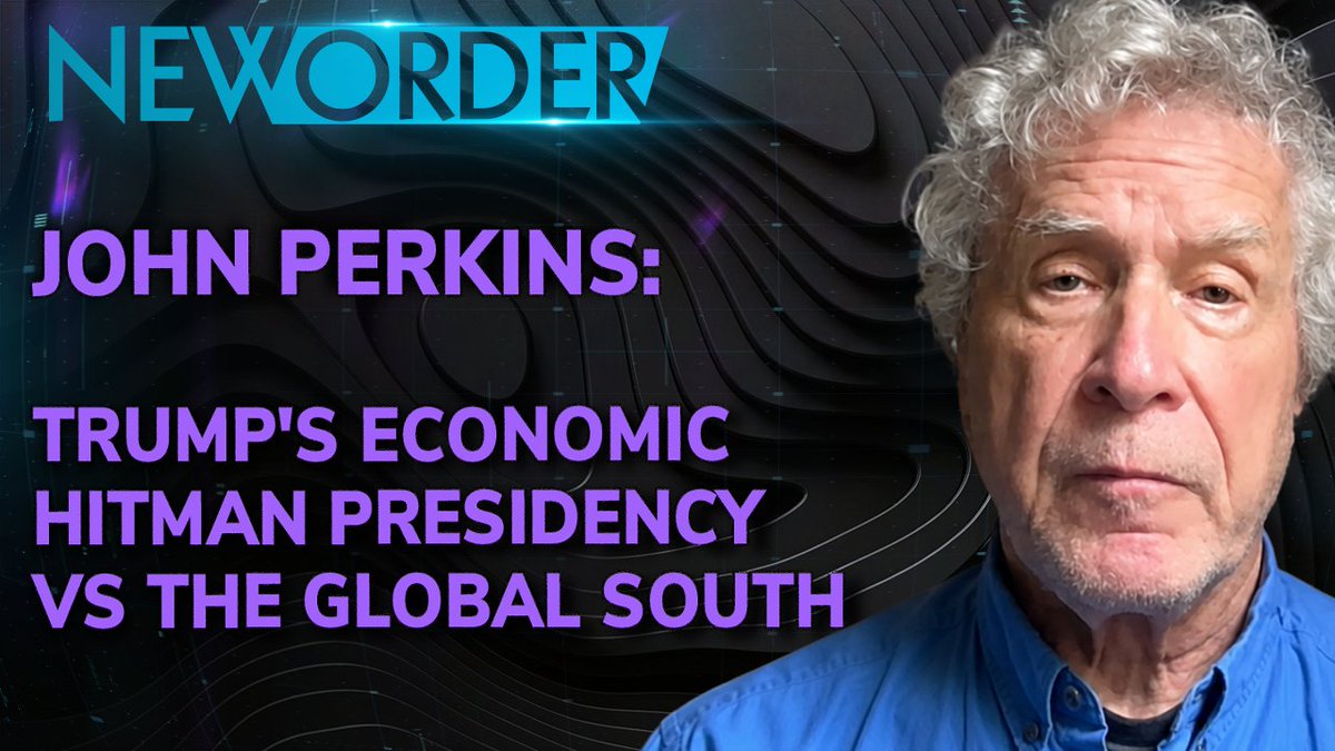 🚨 NEW EPISODE OF NEW ORDER 🌐 Trump’s ECONOMIC HIT MAN Presidency & Threat to the Global South as US Empire Declines—John Perkins How has Trump turned the economic hitman strategy into the economic hitman Presidency? What new threats does the global south face from an increasingly ruthless United States? What will BRICS nations have to do to avoid being taken out by the USA? We discuss all this and more with former Economic Hitman John Perkins, author of ‘Confessions of an Economic Hit Man’ and ‘Art of the Steal: Trump and the Economic Hit Man Presidency’. John Perkins