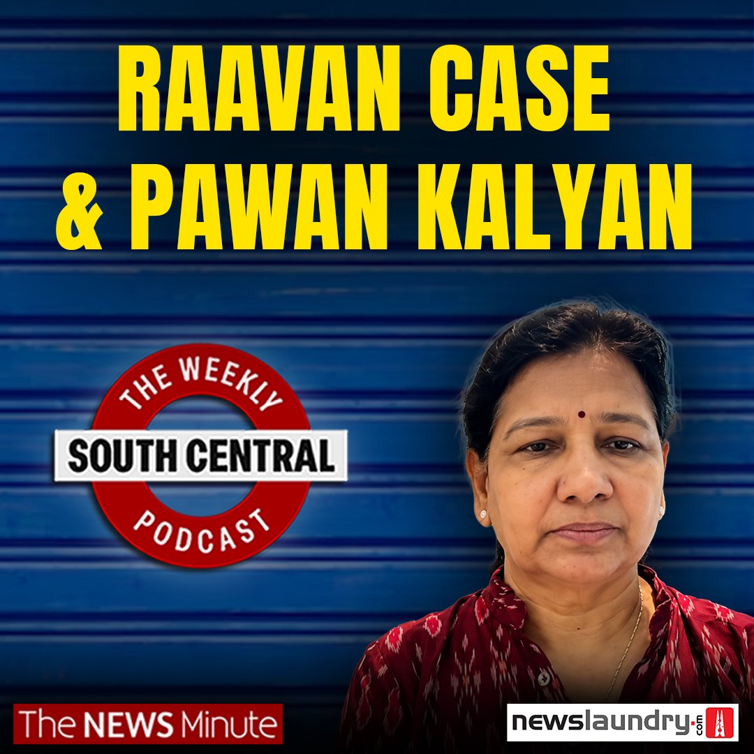 Pawan Kalyan’s image hit by #RaavanArrest. “Deputy CM going after a YouTuber” says C Vanaja in this week’s South Central