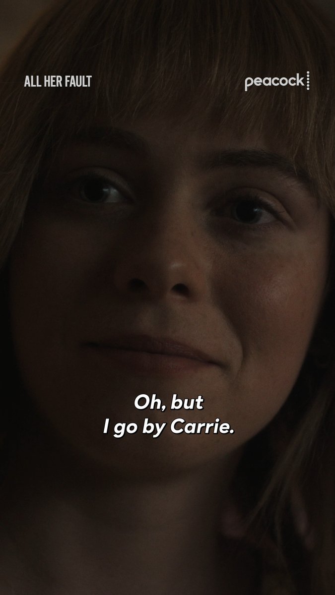 It's nice to meet you, Carrie. #AllHerFault is streaming on Peacock.