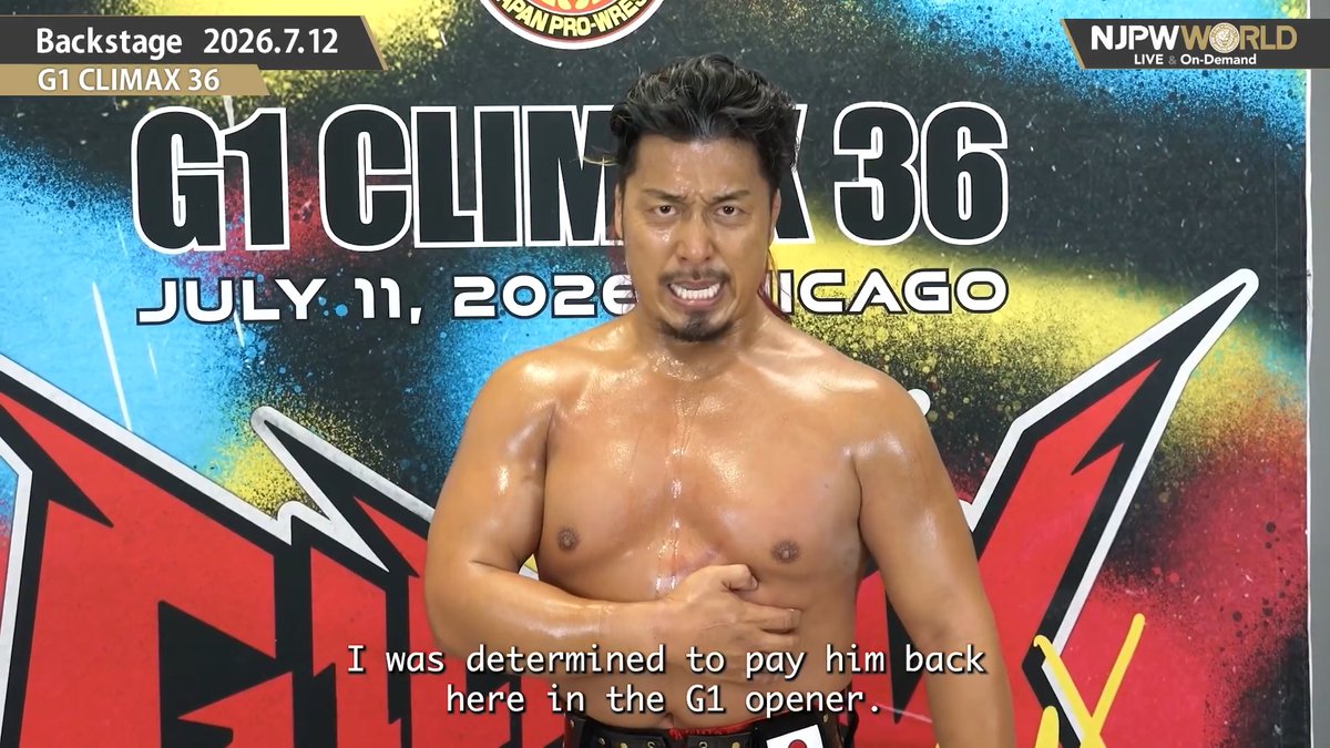 .鷹木 信悟(SHINGO TAKAGI) #UnboundCo G1 CLIMAX 36 (July. 11th, 2026) Backstage comments! Watch FREE|無料公開中 ⇒ From the profile URL|「NJPW WORLD」で検索 7/12(日) #G1CLIMAX36 のBSコメントを #NJPWWORLD で無料公開中!