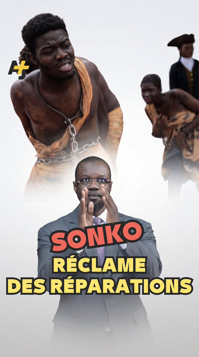 “La traite négrière avait une vocation unique et exclusive. C’était économique.” Ousmane Sonko réclame des réparations financières liées à l’esclavage.