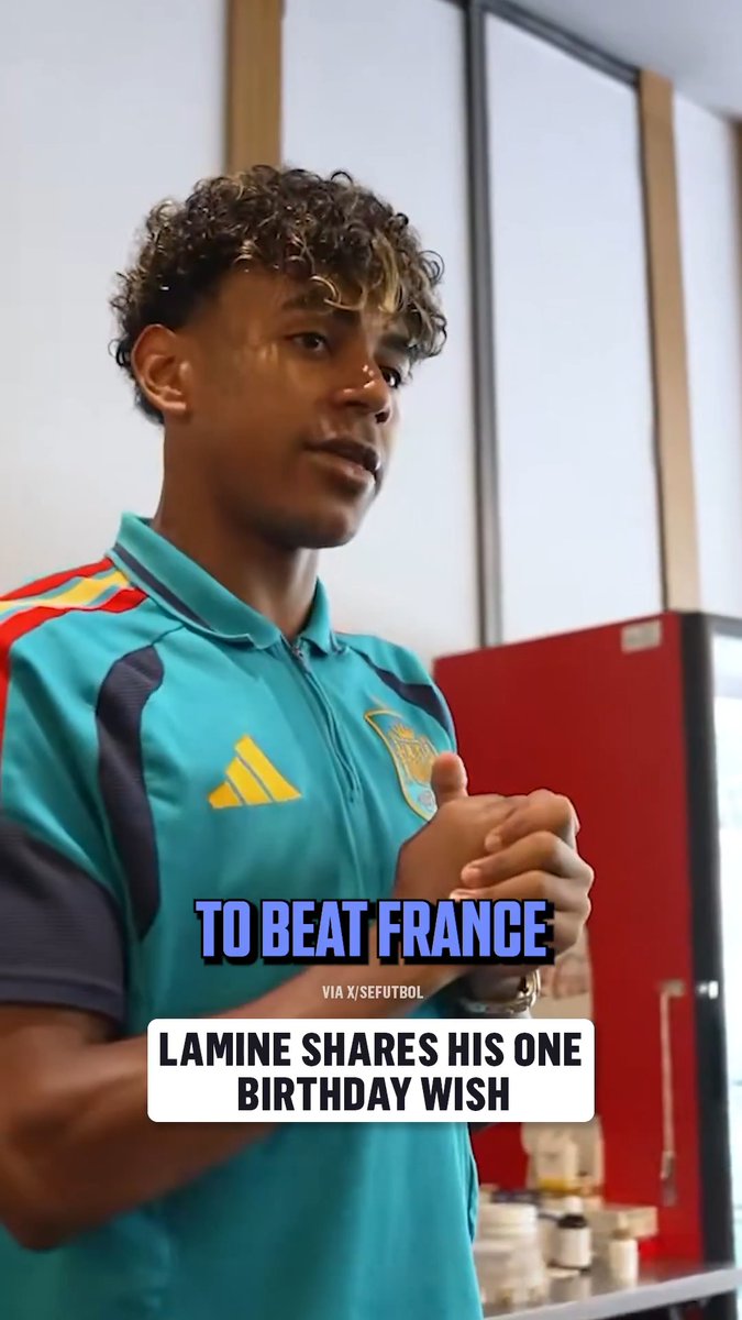 Lamine Yamal's 19th birthday wish is to beat France (via Selección Española Masculina de Fútbol)