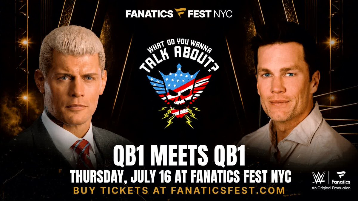 QB1 meets QB1 THIS THURSDAY at Fanatics Fest 🤝 Cody Rhodes | Tom Brady