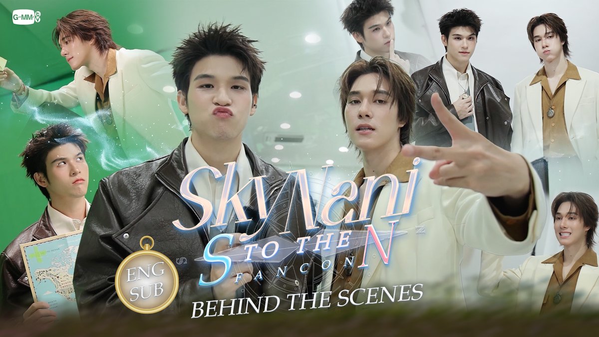 [Behind The Scenes] 'SKY NANI S to the N FANCON' 🧭 #SkyNaniSToTheNFancon 🎥 'SKY NANI S to the N FANCON' 🧭 🗓️ 19-20 SEPTEMBER 2026 📍 Thunder Dome, Muang Thong Thani And worldwide live streaming via TTM LIVE 📌 TICKETS FOR ALL SEATS WILL BE AVAILABLE ONLINE ONLY AT ThaiTicketMajor ON 18 JULY 2026 AT 10 AM (Regular ticket sales through all ThaiTicketMajor channels will start on 19 July at 10 AM) 🔗 MORE INFO : #GMMTV
