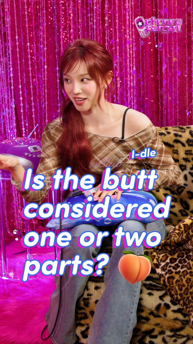 Is the butt considered one or two parts? 🤔🍑 i-dle (아이들) takes over the fangirl hotline! Watch it now here: #idle #phoneafangirl #We_made #Gimme_Dat_Love #아이들