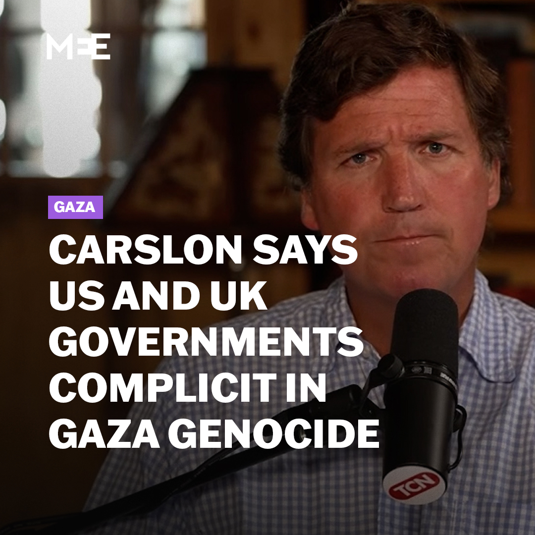 “They're implicated in the genocide, and they share the guilt of this genocide.” In an interview with Bloomberg, political commentator Tucker Carlson said that both the US and UK share the “guilt” of the Israeli genocide in Gaza
