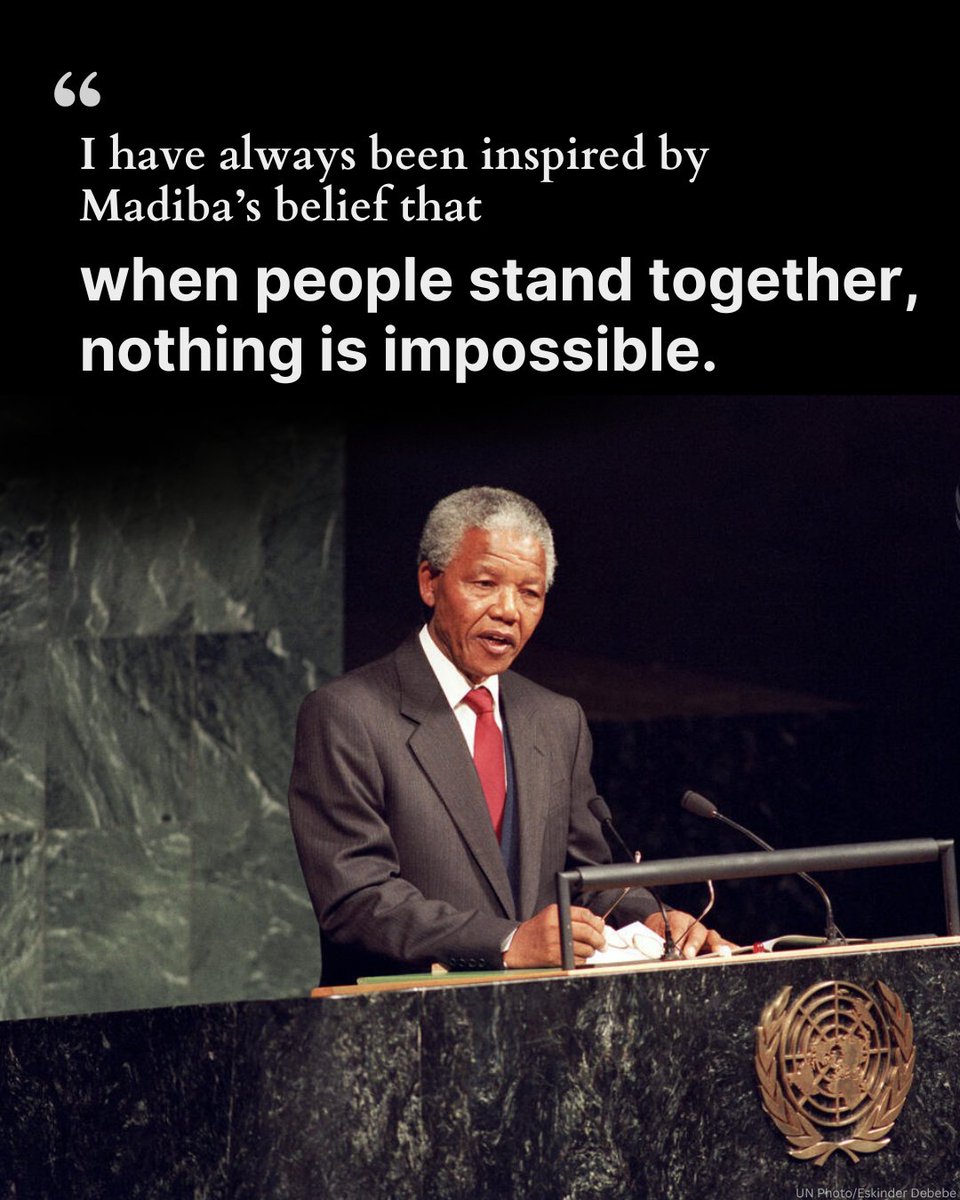 I have always been inspired by Nelson Mandela’s life & belief that when people stand together, nothing is impossible. The future is in our hands On #MandelaDay, let's carry forward Mandela’s vision of a just, inclusive, equal and peaceful world.