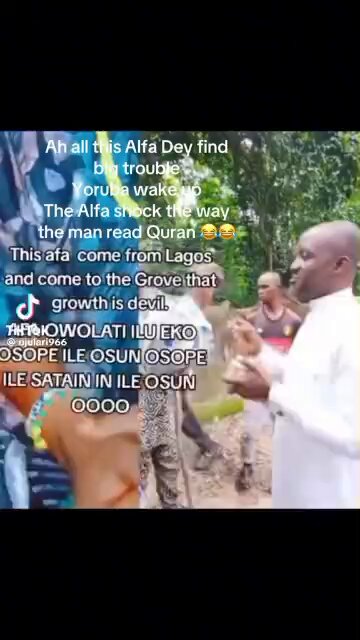 After one pastor went to disturb the peace at Osun groove, one Alfa has gone there to do the same. One things is clear, they don't want peace.