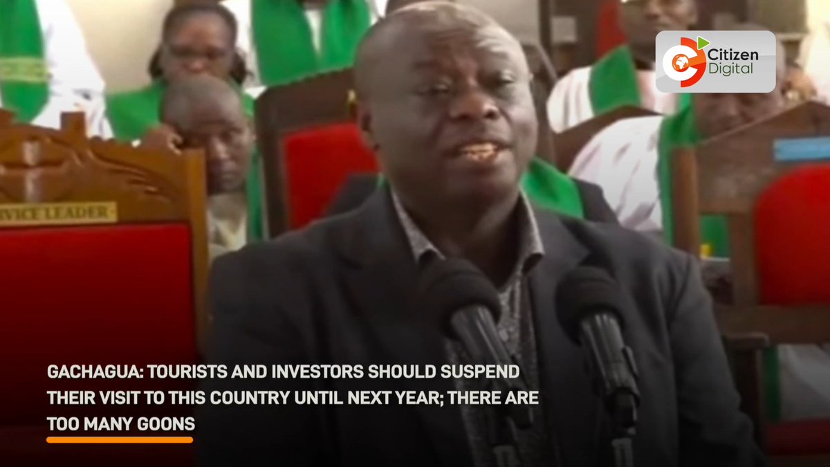 Gachagua: Tourists and investors should suspend their visit to this country until next year; there are too many goons